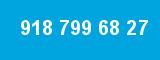 918 799 68 27